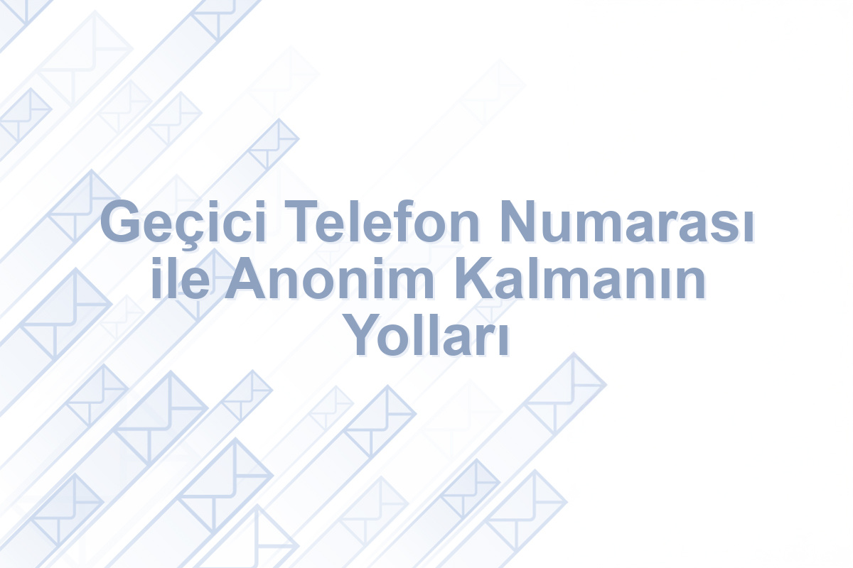 geçici telefon numarası