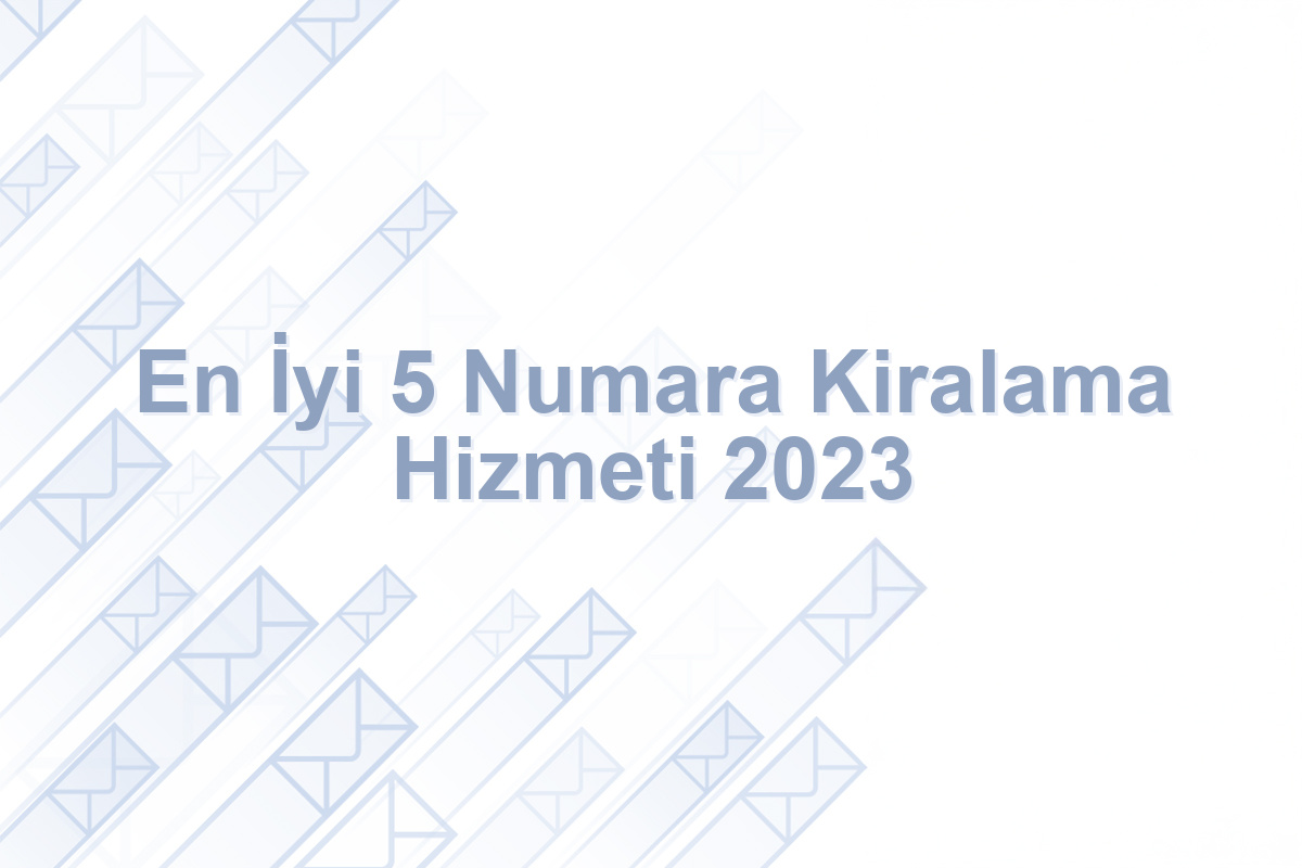 En İyi 5 Numara Kiralama Hizmeti 2023